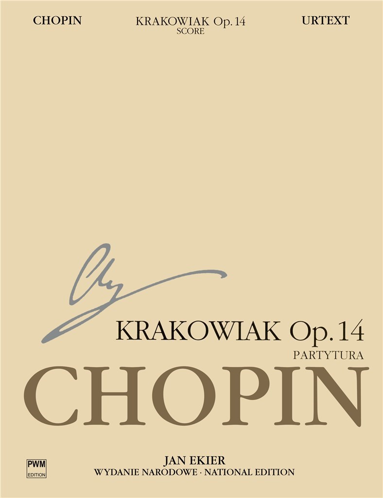 Edizione Nazionale: Krakowiak Op 14 (Ekier)